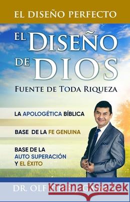 El Diseño de Dios: Fuente de toda Riqueza Gama, Olfidier Jorge 9789584866141