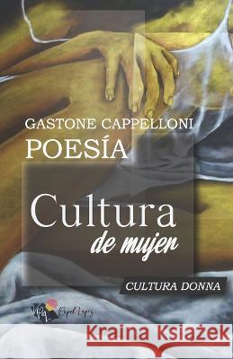 Cultura de mujer - Cultura donna Jorge Parodi Aaron Parodi Florencia Ordonez 9789584950512