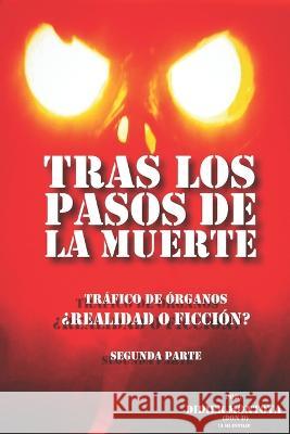 Tras los Pasos de la Muerte Didier Montoya   9789584991577