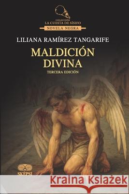 Maldici?n Divina Liliana Mar?a Ram?re 9789585024250 Skepsi