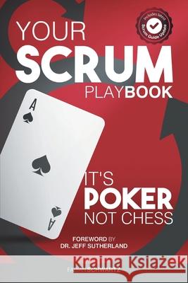 Your Scrum Playbook: It´s Poker, Not Chess Schwartz, Fabian 9789585268913 Scrum Network