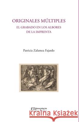 Originales m?ltiples Patricia Zalame 9789587983975 Universidad de Los Andes