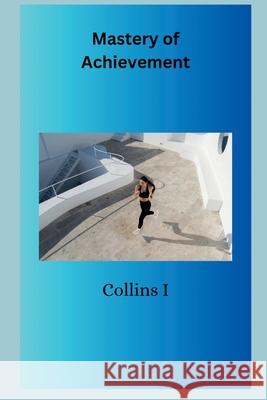 Mastery of Achievement Collins I 9789595900230 Collins