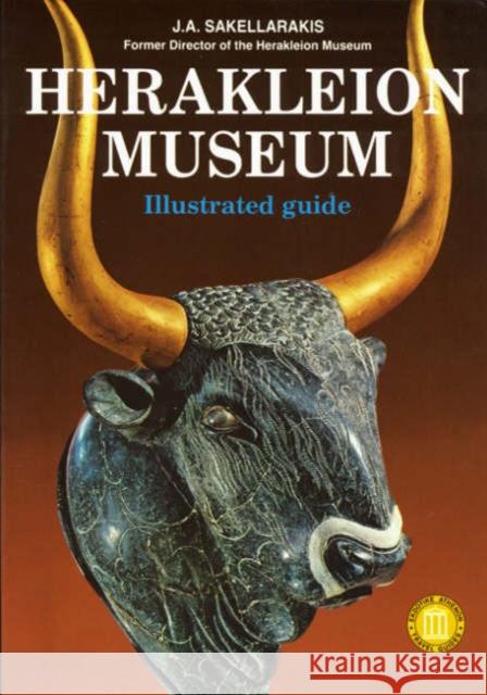 Heraklion Museum - Illustrated Guide J. a. Sakellarakis 9789602130391 Ekdotike Athenon