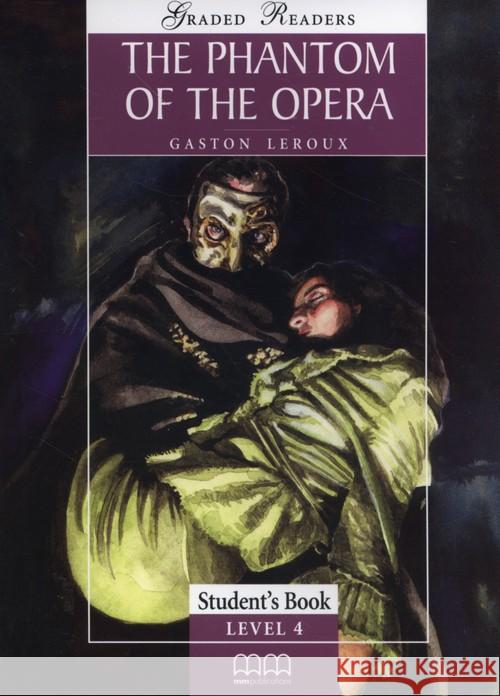 The Phantom of the opera Student's Book 4 Leroux Gaston 9789604430291 MM Publications