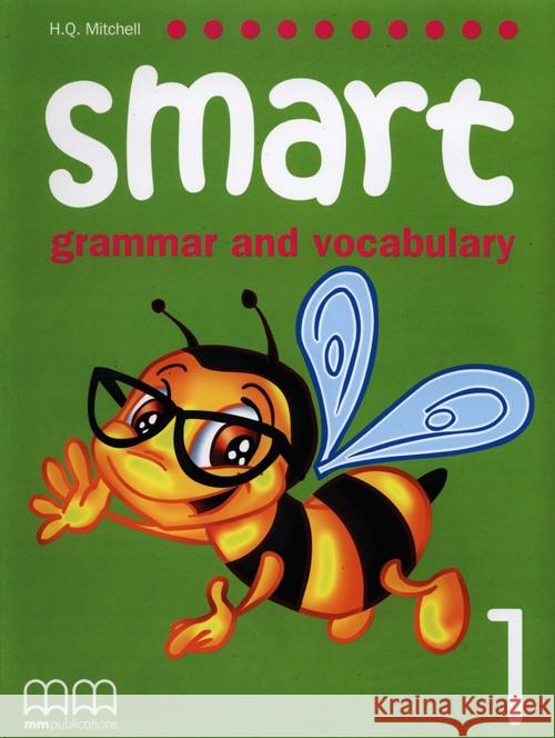 Smart Grammar and Vocabulary 1 SB MM PUBLICATIONS Mitchell H.Q. 9789604432448 MM Publications