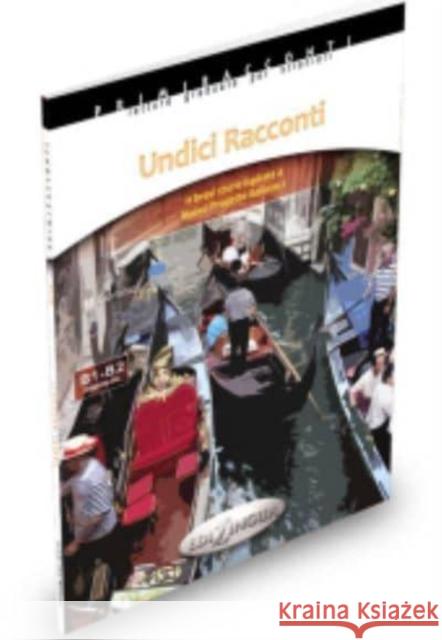 Undici Racconti : 11 brevi storie ispirate. Niveau B1-B2 Marco Dominici 9789606632341