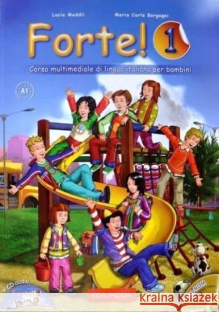 Forte! 1: Libro dello studente ed esercizi + online audio + CD-ROM Lucia Maddii 9789606632655 EdiLingua