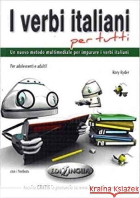 I verbi italiani per tutti: Libro Rory Ryder 9789607706768