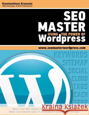 SEO Master Using The Power of Wordpress Kreouzis, Konstantinos 9789609337700 Konstantinos Kreouzis