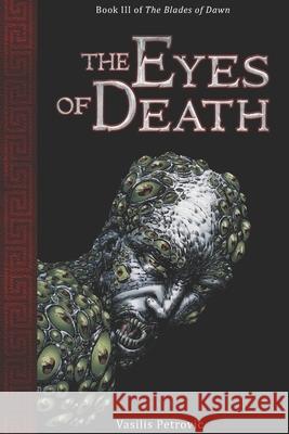 The Eyes of Death Mr Vasilis Petrovic 9789609395199 Vasilis Petrovic