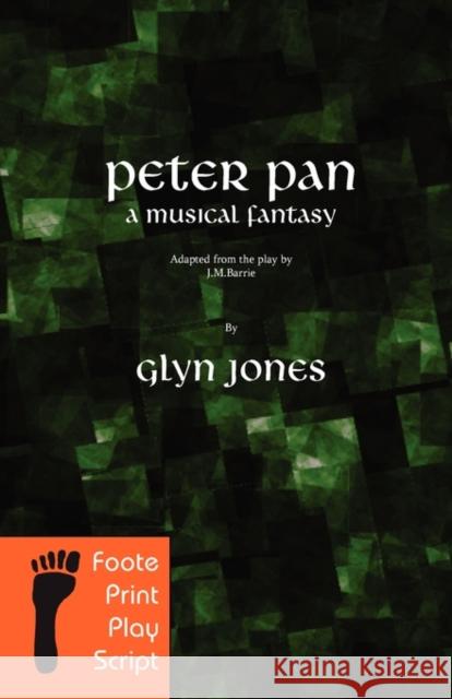 Peter Pan - A Musical Fantasy Glyn Idris Jones 9789609841825 Dcg Publiation