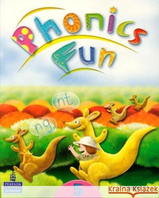 Phonics Fun STUDENT BOOK 5 PE Pearson Education Asia PTE 9789620054631 Pearson Education North Asia Ltd