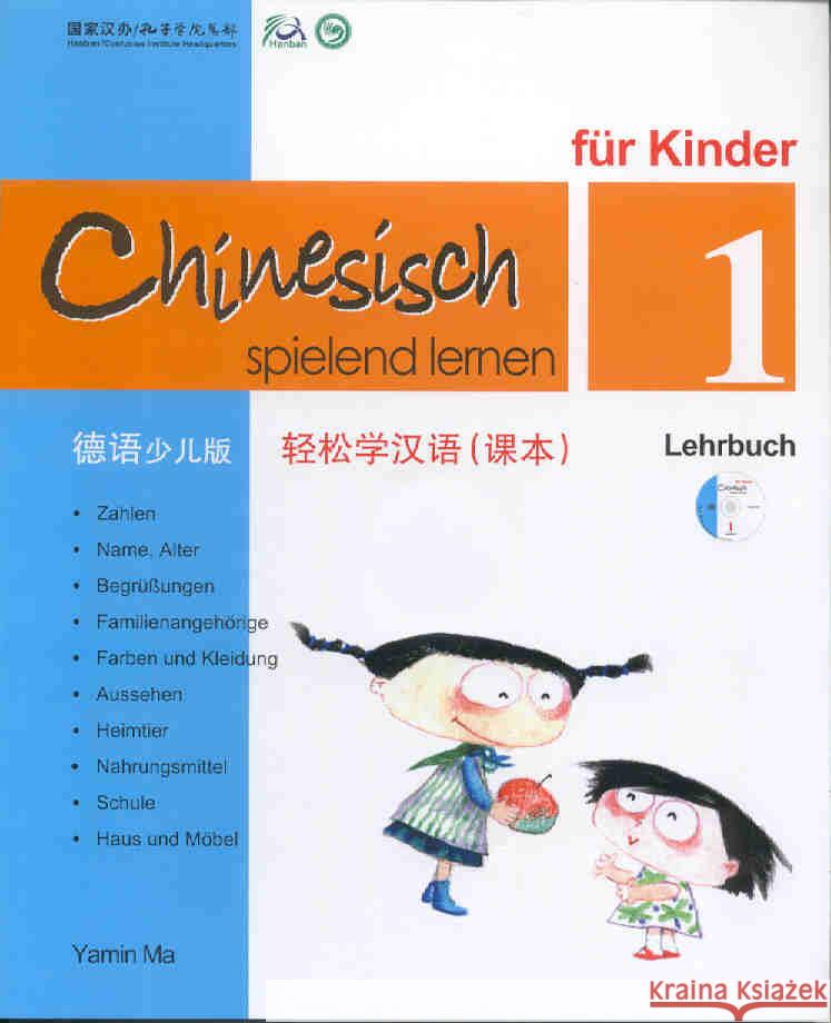Chinesisch spielend lernen für Kinder, m. Audio-CD. Lehrb.1 Yamin, Ma 9789620429453