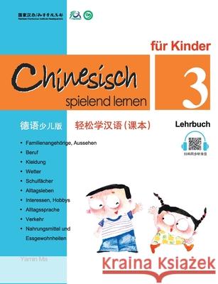 Chinesisch spielend lernen für Kinder, Lehrbuch 3 Yamin, Ma 9789620429477