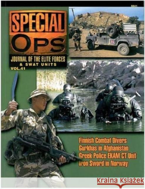 5541: Special Ops Vol. 41: Journal of the Elite Forces & Swat Units  9789623611398 Concord Publications Co ,Hong Kong