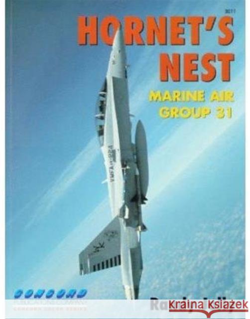 3011: Hornet's Nest: Marine Air Group 31: 3011 Randy Jolly 9789623617321 Concord Publications Co ,Hong Kong