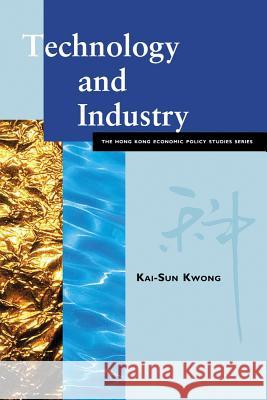 Technology & Industry Kai-Sun Kwong 9789629370022