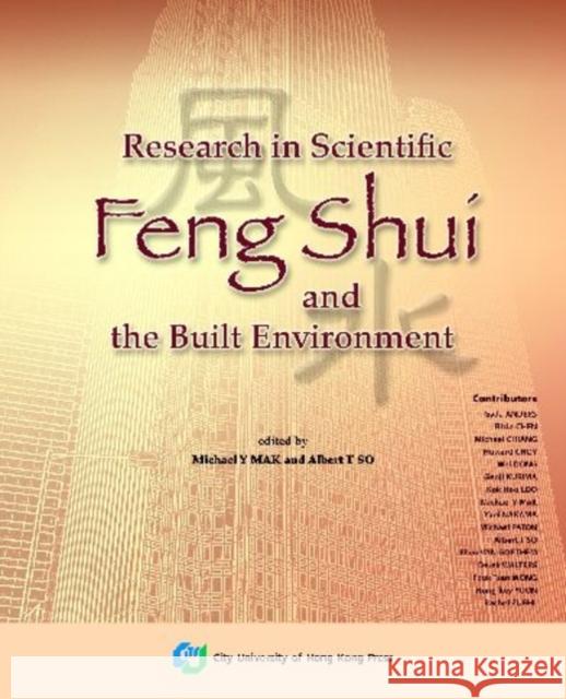 Research in Scientific Feng Shui and the Built Environment  9789629371722 City University of Hong Kong Press