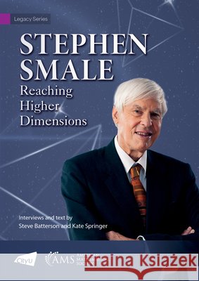 Stephen Smale - Reaching Higher Dimensions Stephen Smale 9789629376901