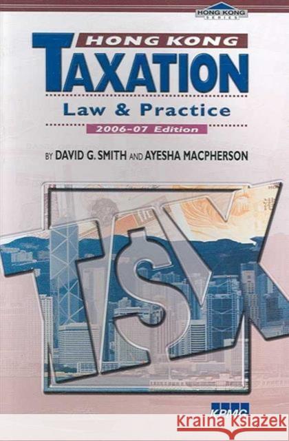 Hong Kong Taxation: Law and Practice Lau, Ayesha MacPherson 9789629962883 Chinese University Press