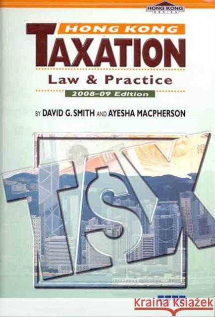 Hong Kong Taxation: Law and Practice Lau, Ayesha MacPherson 9789629963798 Chinese University Press