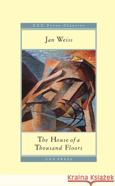 The House of a Thousand Floors Jan Weiss 9789633860700