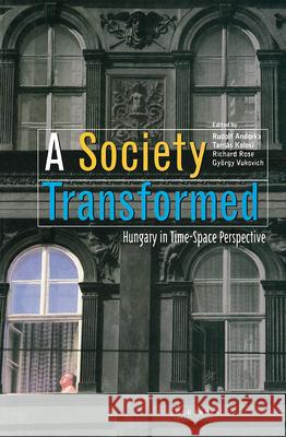 A Society Transformed Andorka, Rudolf 9789639116498 CENTRAL EUROPEAN UNIVERSITY PRESS