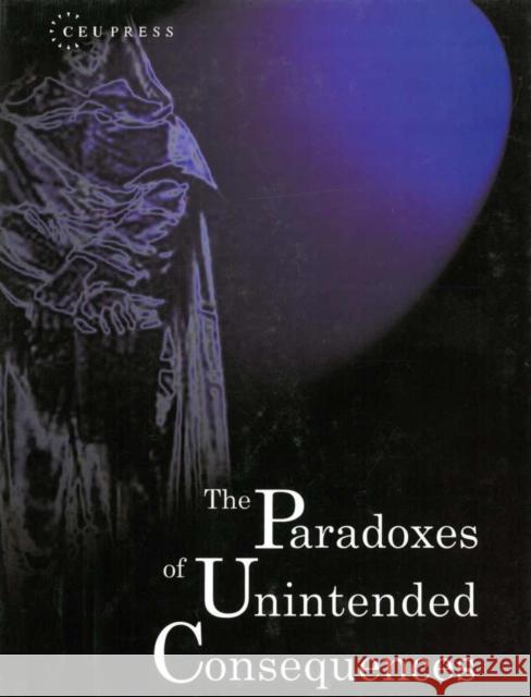 Paradoxes of Unintended Circumstance CB Dahrendorf, Ralf 9789639241091