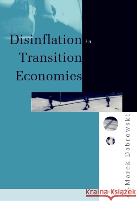 Disinflation in Transition Economies Dabrowski, Marek 9789639241299