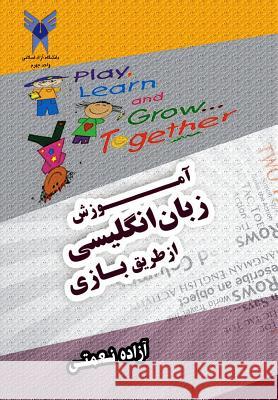 English Through Games Dr Azadeh Nemati 9789641028710 English Through Games