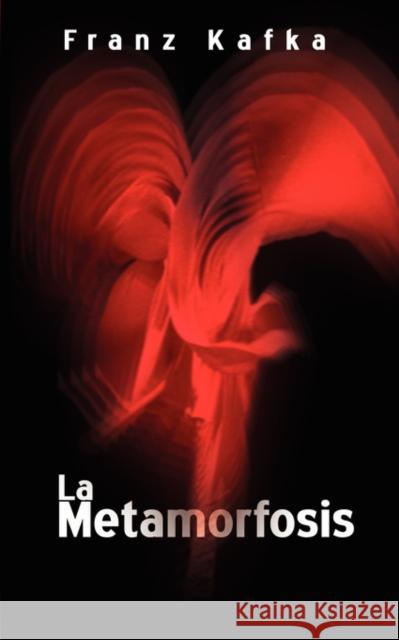 La Metamorfosis / The Metamorphosis Franz Kafka 9789650060404