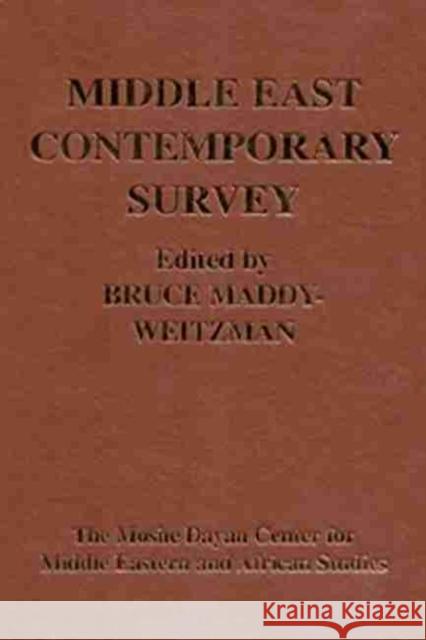 Middle East Contemporary Survey: Vol. XXIII 1999 Maddy-Weitzman, Bruce 9789652240491