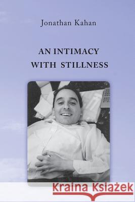 An Intimacy With Stillness Kahan, Jonathan 9789655480733