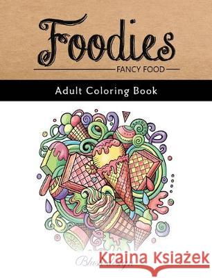 Fancy Food: Adult Coloring Book Blush Design 9789655750430 Valcal Software Ltd