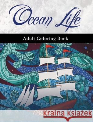 Ocean Life: Adult Coloring Book Blush Design 9789655750751 Valcal Software Ltd