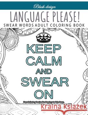 Language Please: Coloring book Blush Design Tali Carmi 9789655752243