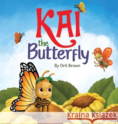 KAI the Butterfly Orit Brown 9789655752267 Orit Brown Agami