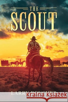 The Scout Larry Boucher 9789655779936