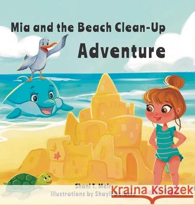 Mia and the Beach Clean-Up Adventure Shani T 9789655975437 Mima Moonlight Stories