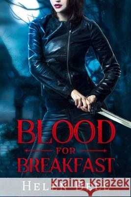 Blood for Breakfast Helen Bell 9789655991192