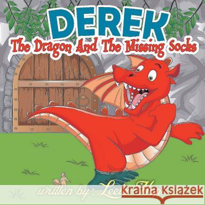 Derek the Dragon and the Missing Socks Leela Hope 9789657019412 Heirs Publishing Company