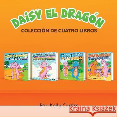 Serie Daisy el Dragón Colección de Cuatro Libros Curtiss, Kelly 9789657019863 Theheirs Publishing Company