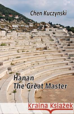 Hanan the Great Master Chen Kuczynski 9789657038383 Netbook Inc.