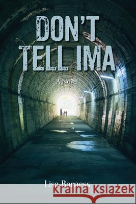 Don't Tell Ima Lisa Barness 9789657041031 Jewishselfpublishing