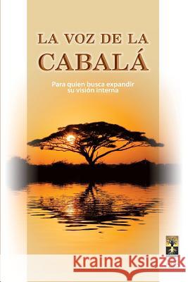 La Voz De La Cabala Laitman, Michael 9789657065648 Laitman Kabbalah Publishers