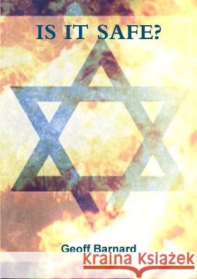 Is it Safe? Geoff Barnard 9789657542422