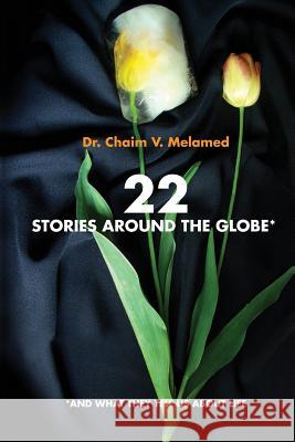 22 Stories around the Globe: And what they tell us about life Alon, Moshe 9789657589007