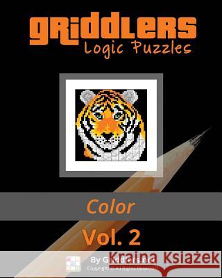 Griddlers Logic Puzzles: Color: Nonograms, Griddlers, Picross Griddlers Team 9789657679258 Griddlers.Net