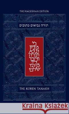 The Koren Tanakh Maalot, Magerman Edition, Standard Size Jonathan Sacks 9789657766408 Koren Publishers